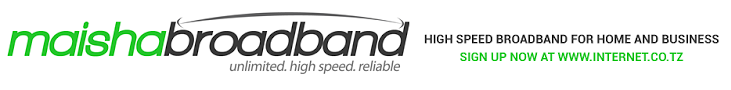 Maisha Broadband - High speed internet